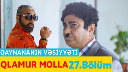 Bu Şəhərdə - Qaynananın vəsiyyəti - 27.Bölüm - Qlamur Molla