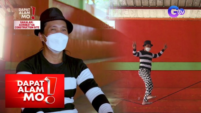 Dapat Alam Mo!: 48-anyos na tatay, mala-acrobat ang galawan sa construction site!