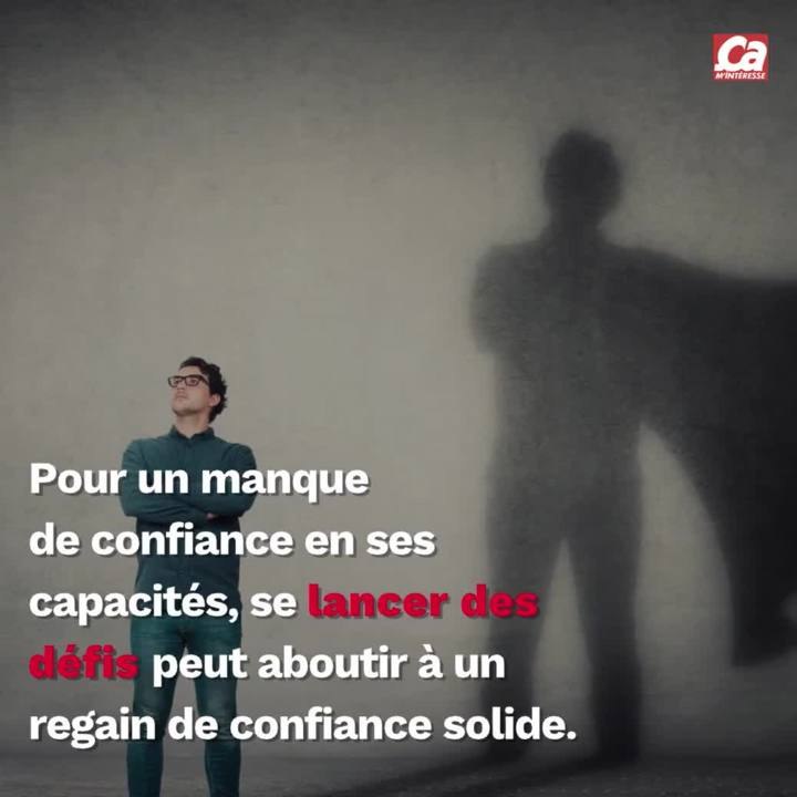CAM - Comment faire pour avoir confiance en soi ?
