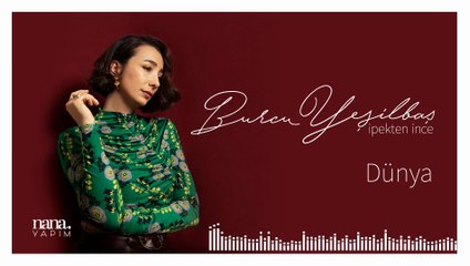 Burcu Yeşilbaş - Dünya (Official Audio)