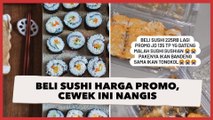 Beli Sushi Harga Promo, Cewek Ini Nangis Malah Dapat Sushi-sushian Pakai Ikan Bandeng dan Tongkol