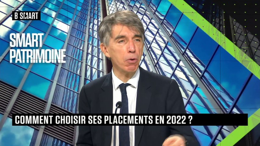 Comment choisir ses placements en 2022 ?