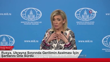 Rusya, Ukrayna Sınırında Gerilimin Azalması İçin Şartlarını Öne Sürdü