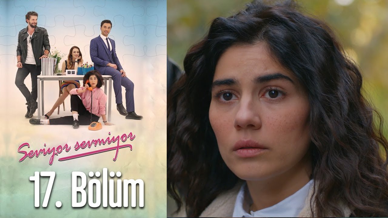 Seviyor Sevmiyor 17. Bölüm