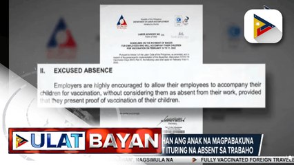 DOLE: Mga magulang na sasamahan ang anak na magpabakuna vs. COVID-19 ngayong Feb. 10-11, ‘di dapat ituring na absent sa trabaho