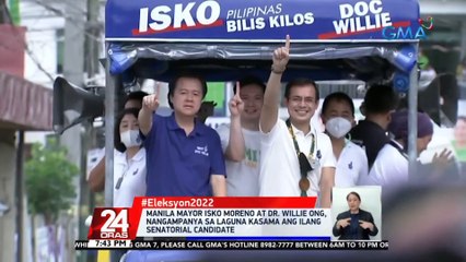 Manila Mayor Isko Moreno at Dr. Willie Ong, nangampanya sa Laguna kasama ang ilang senatorial candidate | 24 Oras