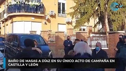Baño de masas a Díaz en su único acto de campaña en  Castilla y León