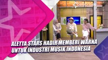 Aletta Stars Hadir Memberi Warna untuk Industri Musik Indonesia