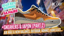 Sneakers & Japon (Part.2) : Air Max et New Balance, outdoor, luxe, bonnes adresses...  | Avec Teki Latex