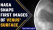 NASA captures first-ever visual light images of Venus’ surface from space  | Oneindia News