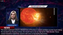 Third potential planet discovered around star closest to our sun - 1BREAKINGNEWS.COM