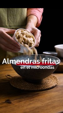 Cómo hacer almendras fritas de forma fácil, rápida y más ligera en el microondas