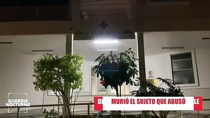 Murió el sujeto que abusó sexualmente de una niña en el fraccionamiento Quintas Del Valle