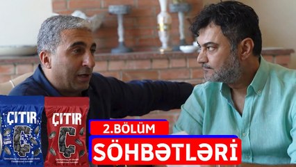 Bu Şəhərdə - Çıtır Söhbətləri 2.Bölüm