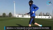 Benzema ya toca balón aunque trabaja en solitario