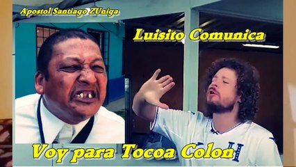 Luisito comunica quiere  oracion del Apostol Santiago zuniga que lindo que bello