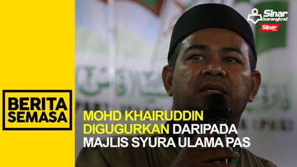 Mohd Khairuddin digugurkan daripada Majlis Syura Ulama Pas