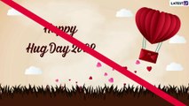Hug Day 2022 Wishes: Romantic Messages, HD Images, Greetings & Cute Lines for the Apple of Your Eye