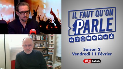 Il faut qu'on parle - S02 - 11/02/2022 - Carl de Moncharline et Nathan Clumeck