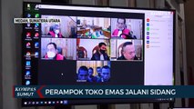 Sidang Perampokan Toko Emas Digelar di Pengadilan Negeri Medan