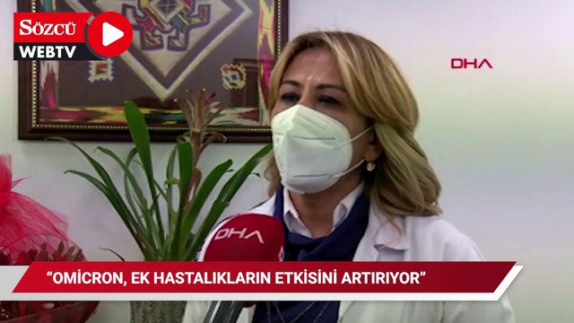 Bilim Kurulu Üyesi Turan: Omicron, ek hastalıkların etkisini artırıyor