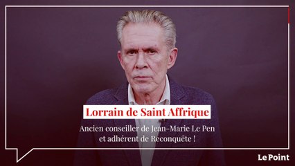 Lorrain de Saint Affrique : « Je suis membre de Reconquête ! »