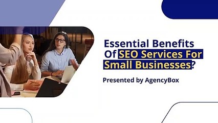 The Benefits Of SEO Services For Small Businesses? AgencyBox