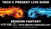 Tech C - ( In Session fantasy )  #17 ( Live in this time )