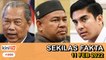 Najib pengkhianat sebenar, Khairuddin digugur jawatan lagi, Muda biadab dan angkuh! | SEKILAS FAKTA