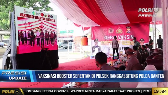 PRESISI Update 19.00 WIB Kapolda Banten Dampingi Kalemdiklat Polri Tinjau Vaksinasi Booster serentak di Polsek Rangkasbitung