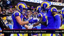 Previewing Super Bowl LVI | Los Angeles Rams