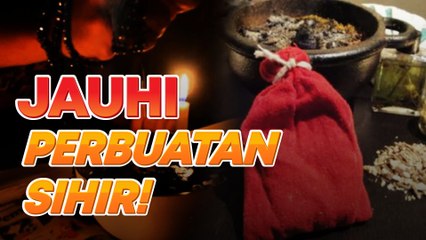 Viral sihir tanah kubur… Ustaz ajar cara-cara elak terkena perbuatan bomoh guna-guna