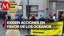 En CdMx, activistas de Greenpeace protestan frente a SRE; piden Tratado Global de Océanos