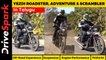 Yezdi Motorcycles Review In Telugu | Roadster, Adventure & Scrambler