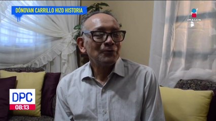 Papá de Donovan Carrillo recuerda los esfuerzos de su hijo