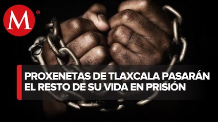 Sentencian con hasta 39 años de prisión a cinco proxenetas de Tlaxcala en Nueva York
