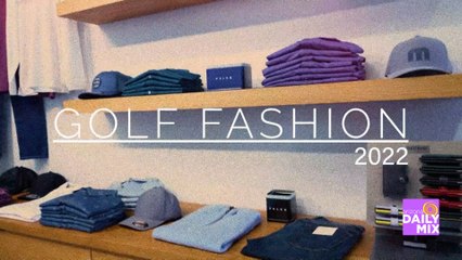 Golf 2022 Fashion Trends with Q. Contrary (Part 1)