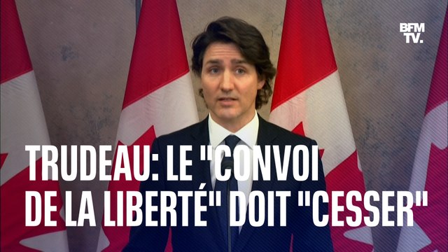 Justin Trudeau sur le convoi de la liberté : Cette activité illégale doit cesser et elle cessera