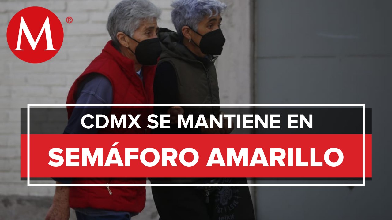 La CdMx seguirá en semáforo amarillo por el covid-19