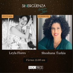 Sin Vergüenza: Leyla Flores, Coach Espiritual y de Bienestar