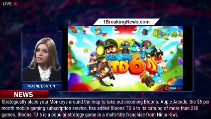 Bloons TD 6 now available on Apple Arcade - 1BREAKINGNEWS.COM