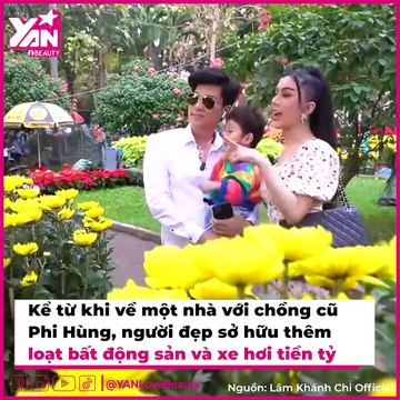 Khối tài sản của gia đình Lâm Khánh Chi, bố buôn đồ cổ tiền tỷ | Điện Ảnh Net