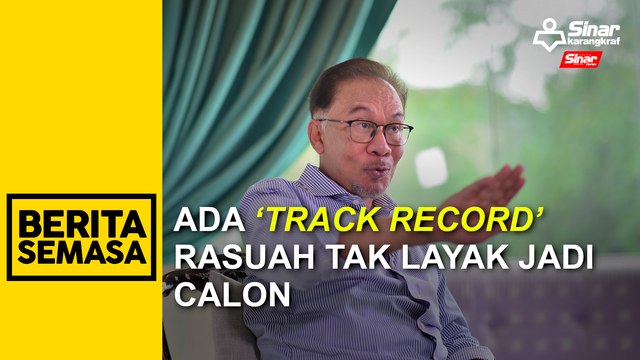 Ada ‘track record’ rasuah tak layak jadi calon