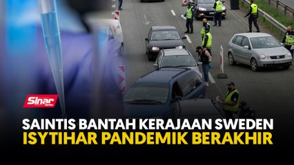 Saintis bantah kerajaan Sweden isytihar pandemik berakhir