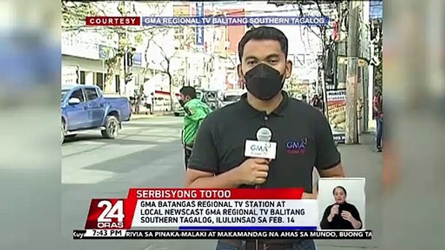 GMA Batangas Regional TV station at local newscast GMA Regional TV Balitang Southern Tagalog, ilulunsad sa Feb. 14 | 24 Oras