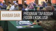 Khabar Dari Pahang: Program Tafaqquf Fiddin eksklusif