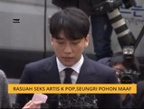 Rasuah seks artis K-Pop, Seungri pohon maaf