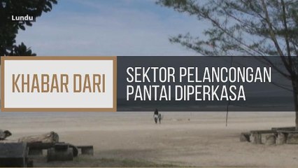 Khabar Dari Sarawak: Sektor pelancongan pantai diperkasa