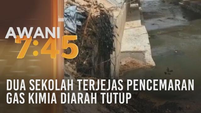 Dua sekolah terjejas pencemaran gas kimia diarah tutup hingga Ahad