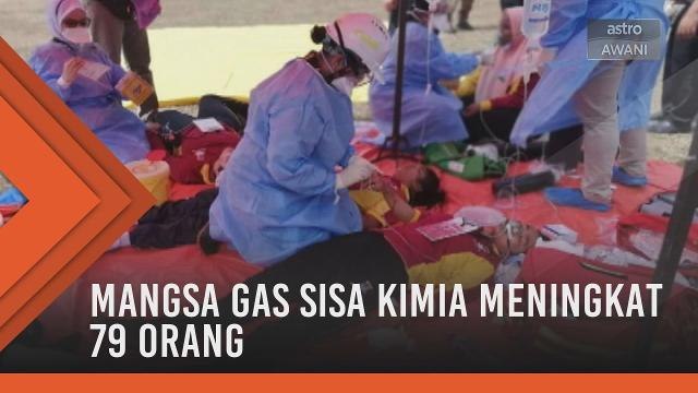 Mangsa gas sisa kimia Sungai Kim Kim meningkat kepada 79 orang